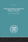 A Monetary History of the United Kingdom : 1870-1982 - eBook