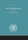 Money, Finance and Empire : 1790-1960 - eBook