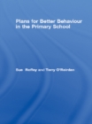 Plans for Better Behaviour in the Primary School - eBook