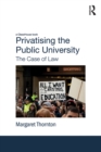 Privatising the Public University : The Case of Law - eBook
