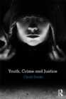 Youth, Crime and Justice - eBook