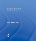Couple Burnout : Causes and Cures - eBook