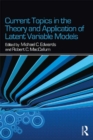 Current Topics in the Theory and Application of Latent Variable Models - eBook