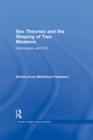 Sex Theories and the Shaping of Two Moderns : Hemingway and H.D. - eBook