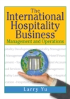 The International Hospitality Business : Management and Operations - eBook