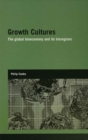 Growth Cultures : The Global Bioeconomy and its Bioregions - eBook