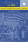 Children of the Mill : Schooling and Society in Gary, Indiana, 1906-1960 - eBook