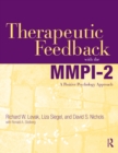 Therapeutic Feedback with the MMPI-2 : A Positive Psychology Approach - eBook