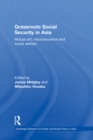 Grassroots Social Security in Asia : Mutual Aid, Microinsurance and Social Welfare - eBook
