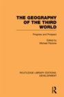 The Geography of the Third World : Progress and Prospect - eBook