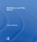 Malthus and His Work - eBook