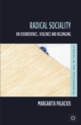 Radical Sociality : On Disobedience, Violence and Belonging - eBook