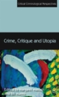 Crime, Critique and Utopia - Book