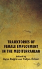 Trajectories of Female Employment in the Mediterranean - Book