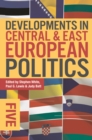 Developments in Central and East European Politics 5 - Book