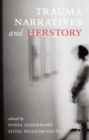 Trauma Narratives and Herstory - eBook