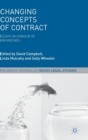 Changing Concepts of Contract : Essays in Honour of Ian Macneil - Book