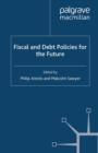 Fiscal and Debt Policies for the Future - eBook
