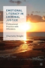 Emotional Literacy in Criminal Justice : Professional Practice with Offenders - Book