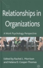 Relationships in Organizations : A Work Psychology Perspective - Book