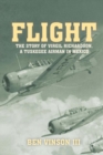 Flight : The Story of Virgil Richardson, A Tuskegee Airman in Mexico - Book