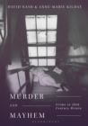 Murder and Mayhem : Crime in Twentieth-Century Britain - Book