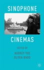 Sinophone Cinemas - Book