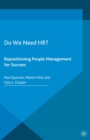 Do We Need HR? : Repositioning People Management for Success - eBook
