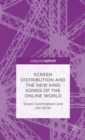 Screen Distribution and the New King Kongs of the Online World - Book