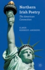 Northern Irish Poetry : The American Connection - eBook