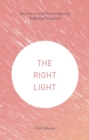 The Right Light : Interviews with Contemporary Lighting Designers - Book
