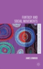 Fantasy and Social Movements - Book