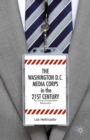The Washington, DC Media Corps in the 21st Century : The Source-Correspondent Relationship - eBook
