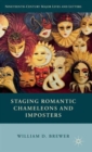 Staging Romantic Chameleons and Imposters - Book
