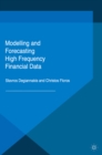 Modelling and Forecasting High Frequency Financial Data - eBook