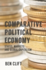 Comparative Political Economy : States, Markets and Global Capitalism - eBook