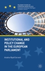 Institutional and Policy Change in the European Parliament : Deciding on Freedom, Security and Justice - eBook