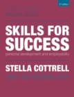 Skills for Success : Personal Development and Employability - Book