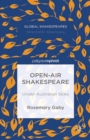 Open-Air Shakespeare : Under Australian Skies - eBook