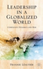 Leadership in a Globalized World : Complexity, Dynamics and Risks - Book