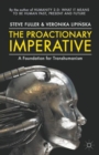 The Proactionary Imperative : A Foundation for Transhumanism - Book