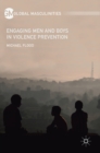 Engaging Men and Boys in Violence Prevention - Book