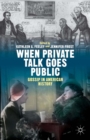 When Private Talk Goes Public : Gossip in American History - eBook