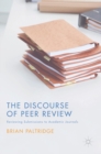 The Discourse of Peer Review : Reviewing Submissions to Academic Journals - Book
