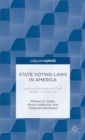 State Voting Laws in America: Historical Statutes and Their Modern Implications - Book