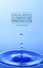 Ethical Ripples of Creativity and Innovation - eBook