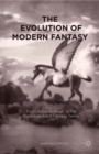 The Evolution of Modern Fantasy : From Antiquarianism to the Ballantine Adult Fantasy Series - eBook