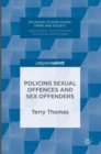 Policing Sexual Offences and Sex Offenders - Book