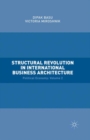 Structural Revolution in International Business Architecture : Volume 2: Political Economy - eBook