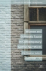 Women and Domestic Space in Contemporary Gothic Narratives : The House as Subject - Book